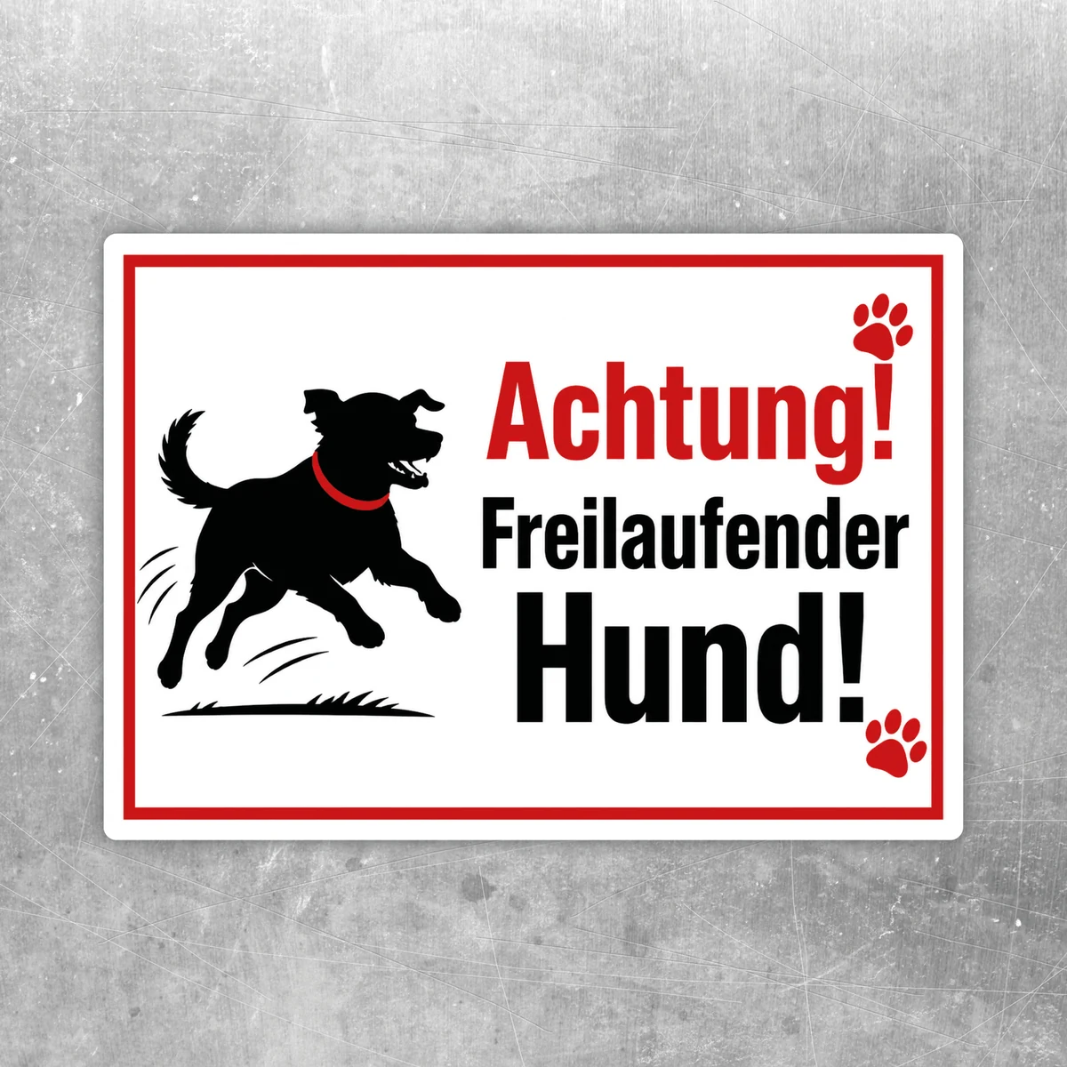 Achtung Freilaufender Hund Aufkleber mit schwarzem Hund, roter Warnschrift und Pfotenmotiv auf weißem Hintergrund.