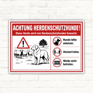 Achtung Herdenschutzhunde Schild mit Weideszene, Warnsymbolen und den Hinweisen Hunde bitte anleinen und Abstand halten.