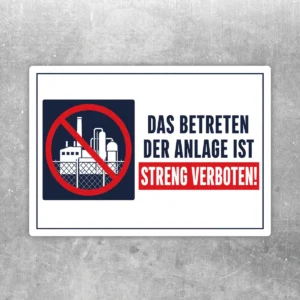Betreten der Anlage verboten Aufkleber mit rotem Verbotszeichen, dunklem Industrie-Motiv und klarem Text auf weißem Hintergrund.