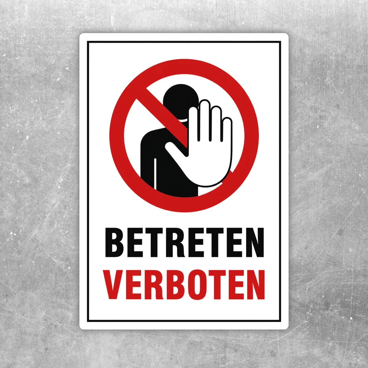 Betreten verboten Aufkleber mit rotem Verbotskreis, schwarzer Figur und Hand auf weißem Hintergrund.