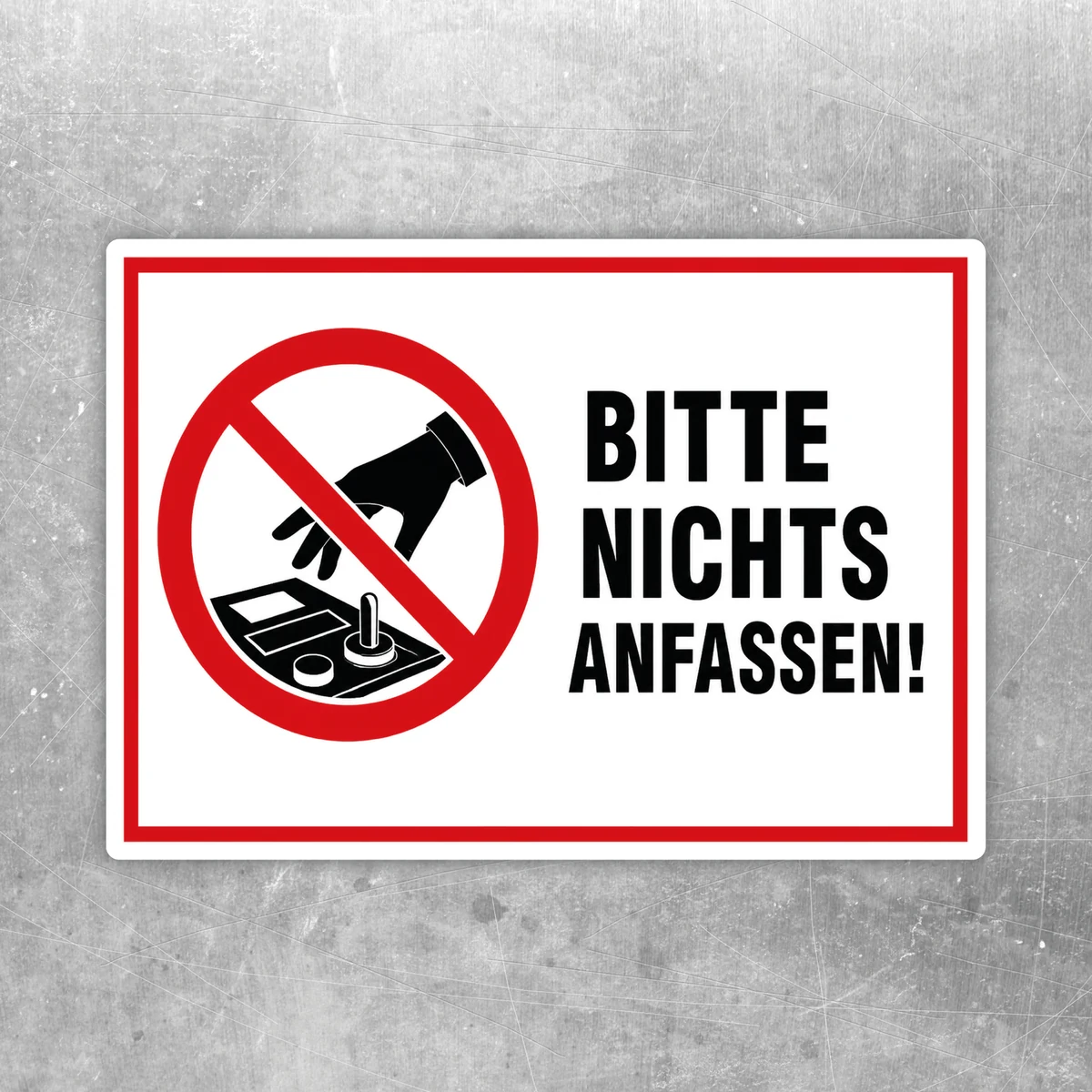 Querformatiger Bitte nichts anfassen! Aufkleber mit rotem Verbotskreis, Hand-Symbol und schwarzem Text auf weißem Grund.