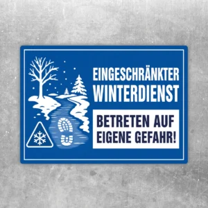 Eingeschränkter Winterdienst Aufkleber mit Schneelandschaft, Fußspuren und Hinweis „Betreten auf eigene Gefahr“ in Blau und Weiß.