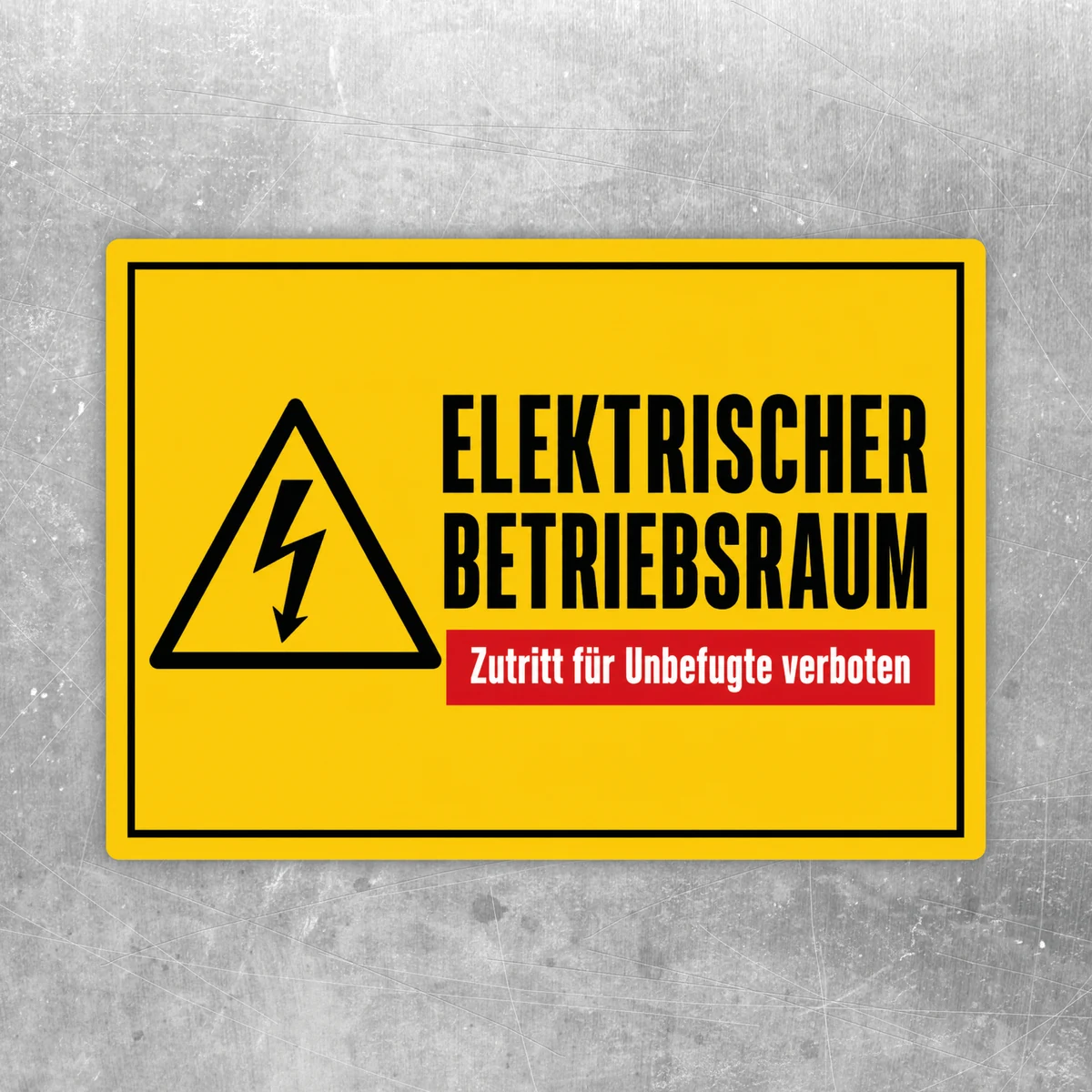 Elektrischer Betriebsraum Aufkleber mit Warnsymbol und Zutritt-für-Unbefugte-verboten-Hinweis in Gelb, Schwarz und Rot.