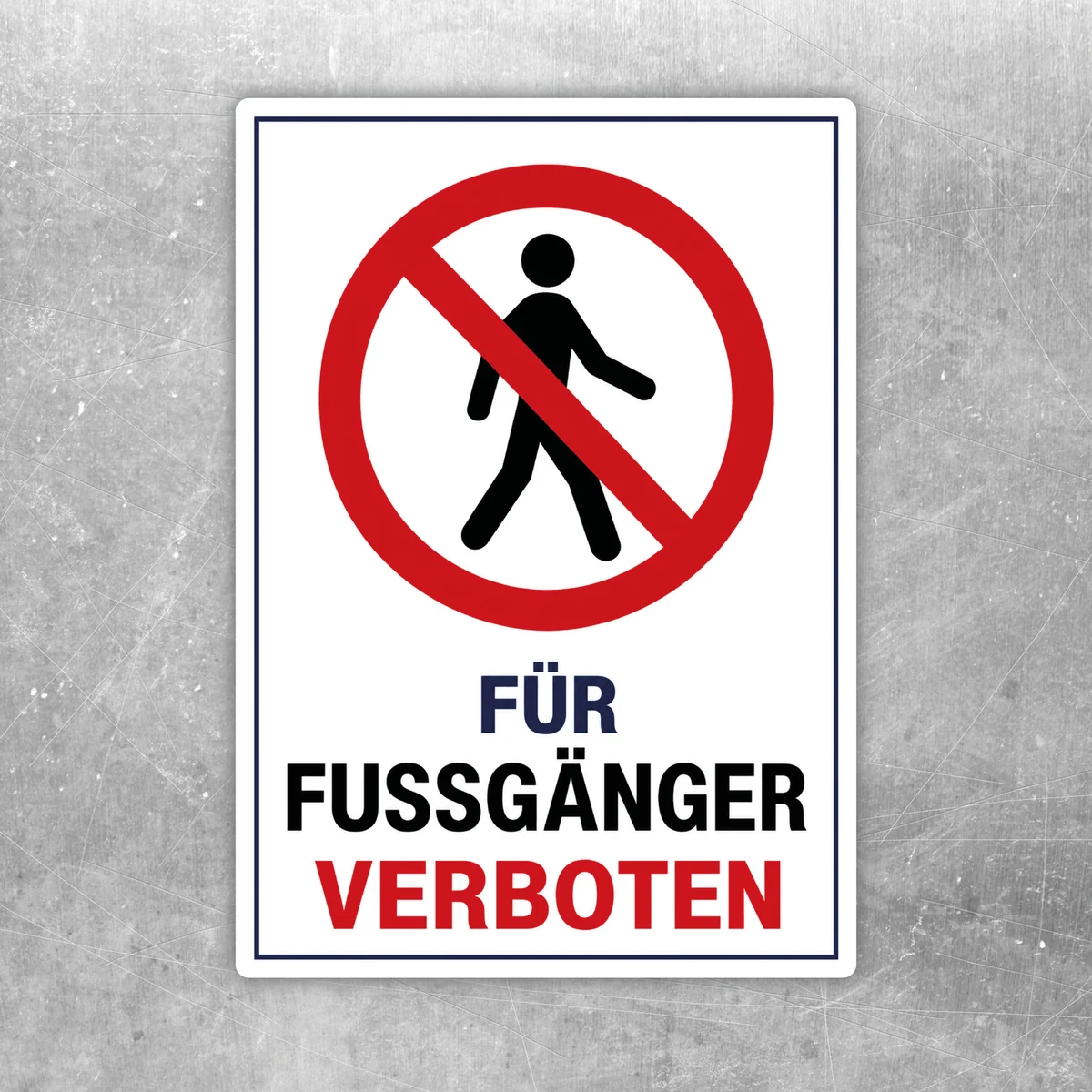 Fußgänger verboten Aufkleber mit rotem Verbotszeichen und schwarzer Figur, hochformatig auf weißem Grund.