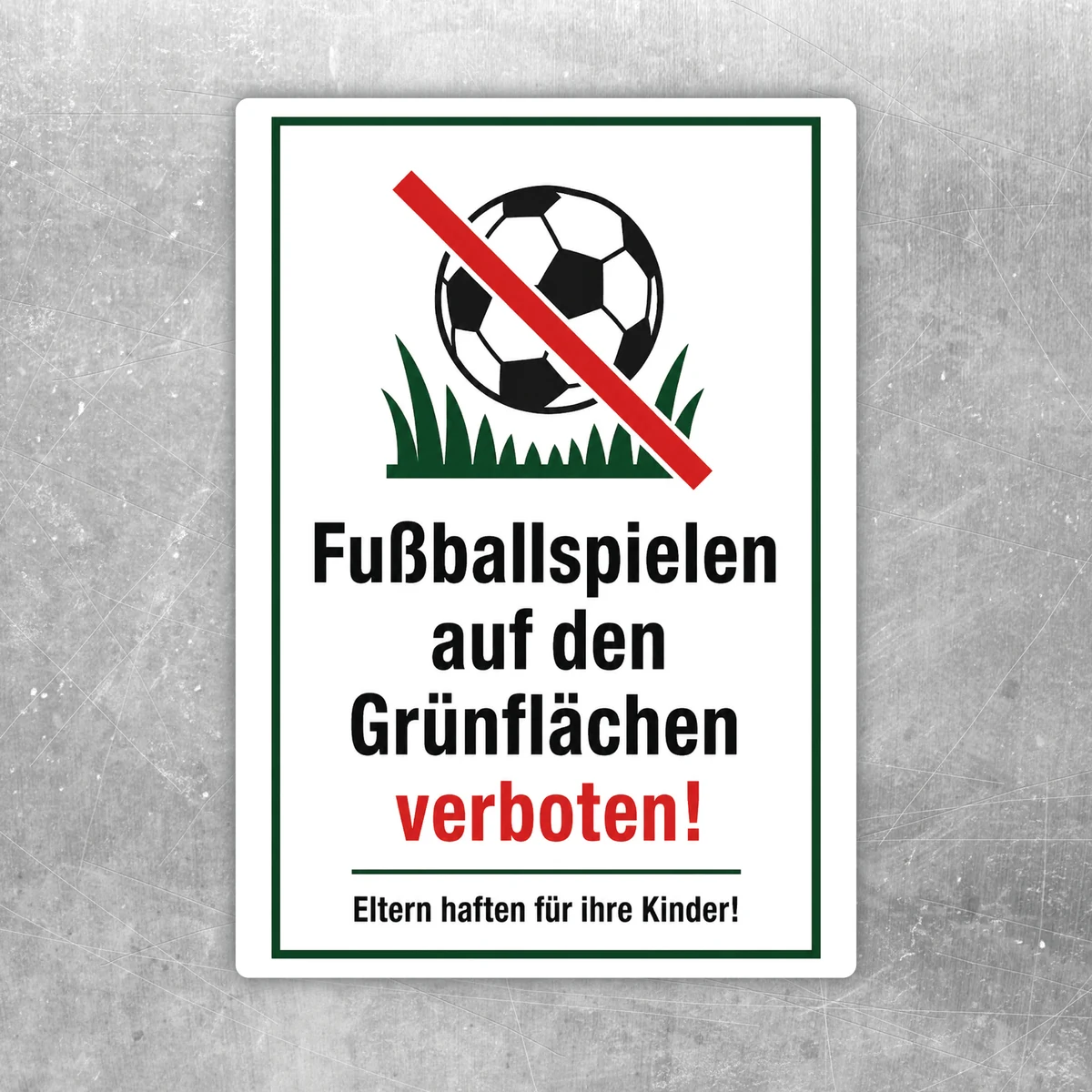Fußballspielen auf Grünflächen verboten Aufkleber mit Fußballsymbol, rotem Verbotsschrägstrich und grünem Gras