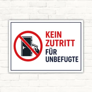 Kein Zutritt für Unbefugte Schild mit Verbotssymbol und Türmotiv als bedrucktes Hinweisschild.