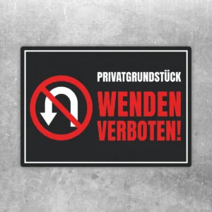 Privatgrundstück Wenden verboten Aufkleber mit rotem Verbotssymbol und weißer Schrift auf schwarzem Hintergrund.