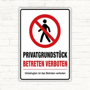 Privatgrundstück betreten verboten Schild mit rotem Verbotssymbol und klarer Beschriftung als bedrucktes Hinweisschild.