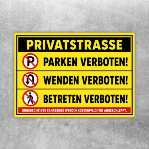 Privatstraße Parken Wenden Betreten verboten Aufkleber in Gelb, Schwarz, Rot und Weiß für Einfahrten und Privatwege.