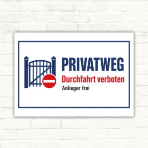 Privatweg Durchfahrt verboten Anlieger frei Schild mit Tor-Symbol, rotem Verbotsschild und klarer Beschriftung.