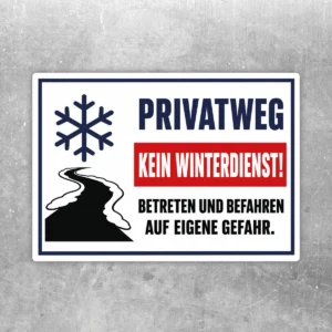 Privatweg Kein Winterdienst Aufkleber im Querformat mit Schneeflocke, roter Warnzeile und Hinweis auf eigene Gefahr.