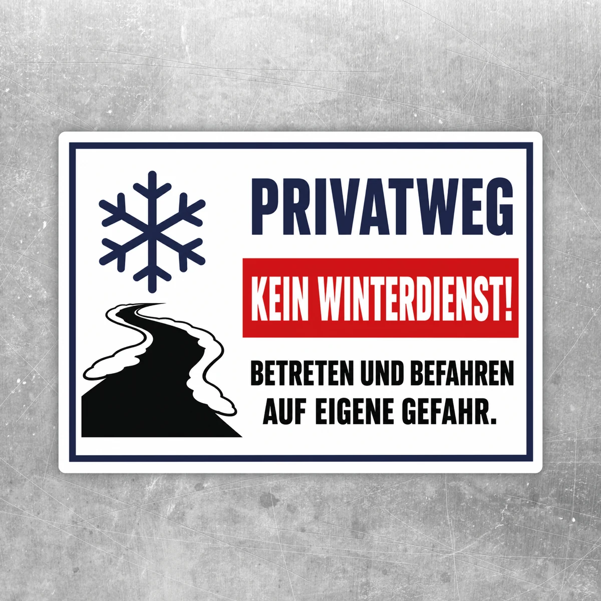 Privatweg Kein Winterdienst Aufkleber im Querformat mit Schneeflocke, roter Warnzeile und Hinweis auf eigene Gefahr.