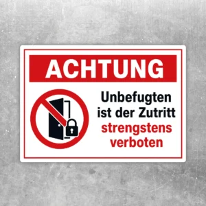 Querformatiger Unbefugten Zutritt strengstens verboten Aufkleber in Rot, Weiß und Schwarz mit Warntext und Verbotsmotiv.