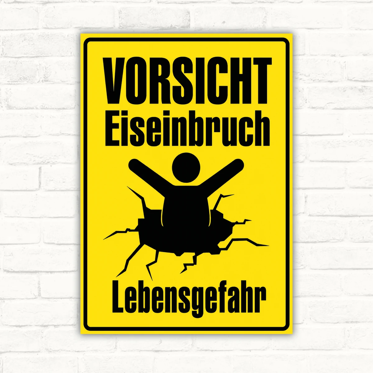 Vorsicht Eiseinbruch Lebensgefahr Warnschild in Gelb-Schwarz mit eingebrochener Eisfläche, als robustes Schild für den Außenbereich.