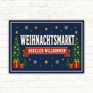Bedrucktes Schild mit Weihnachtsmarkt-Motiv und dem Text „Herzlich Willkommen“ auf dunkelblauem Hintergrund.