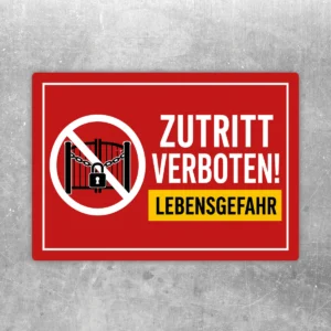 Zutritt verboten Lebensgefahr Aufkleber in Rot mit Warnsymbol und gelbem Hinweisfeld für gefährdete Zugänge.