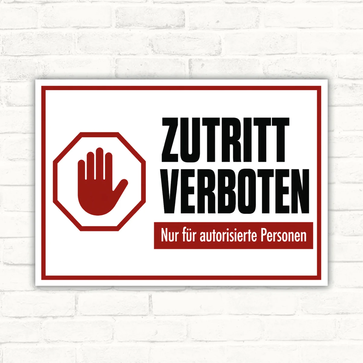 Zutritt verboten Schild mit Stoppsymbol und Text „Nur für autorisierte Personen“ als bedruckte Aluminium-Verbundplatte.