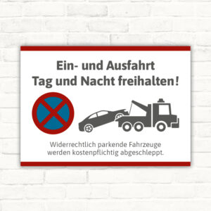 Schild Einfahrt Tag und Nacht freihalten