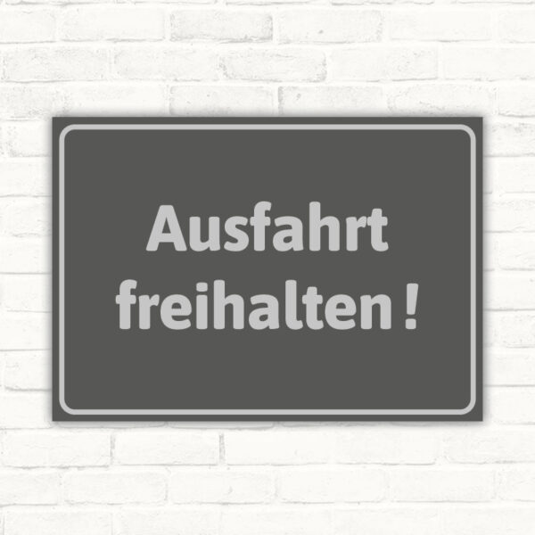 Ausfahrt freihalten Schild