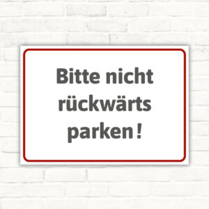 Bitte nicht rückwärts parken!