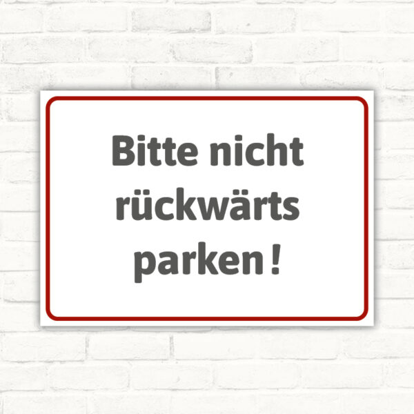 Bitte nicht rückwärts parken!