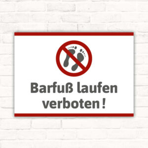 Barfuß laufen verboten