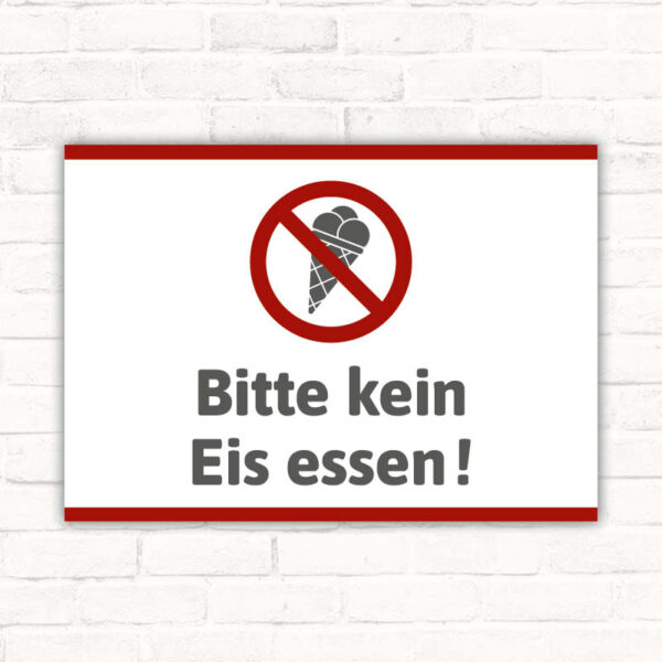 Schild Bitte kein Eis essen