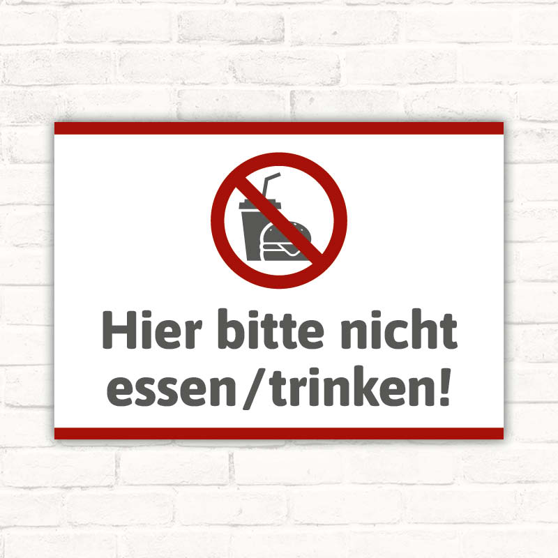 Schild hier bitte nicht essen und trinken Schilderbruder