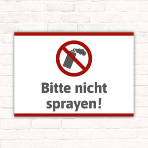 Schild Bitte nicht sprayen