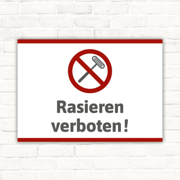 Schild Rasieren verboten
