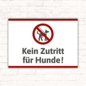 Schild Kein Zutritt für Hunde