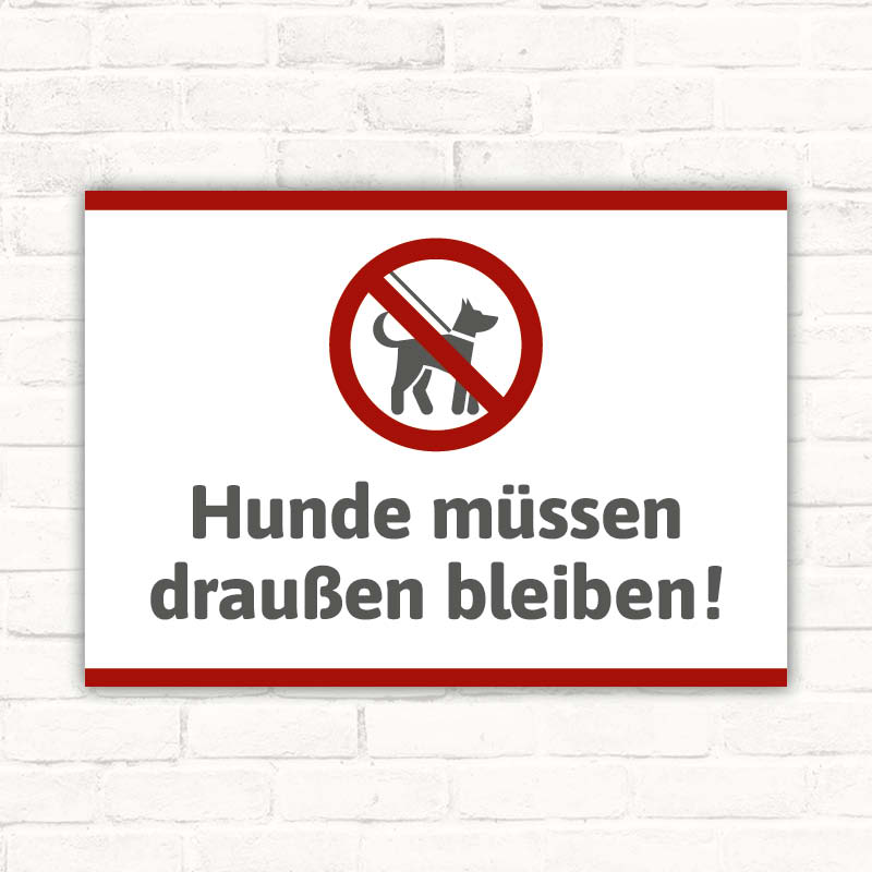 Schild Hunde Müssen Draussen Bleiben