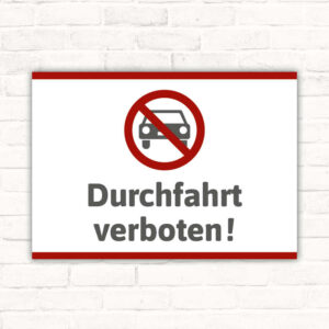 Schild Durchfahrt verboten