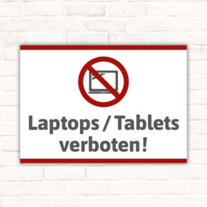 Schild Laptops Tablets verboten