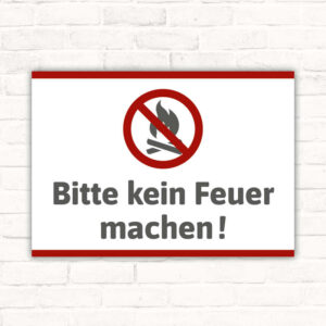 Schild Bitte kein Feuer machen