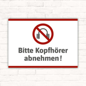 Schild Bitte Kopfhörer abnehmen