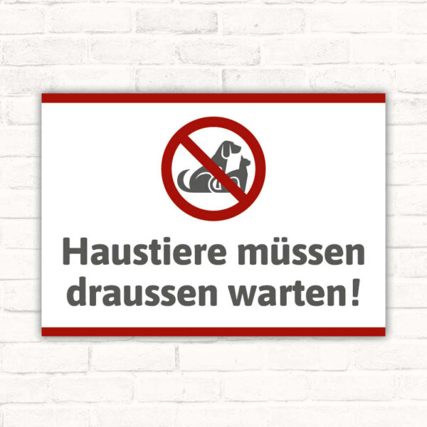 Schild Haustiere müssen draußen warten