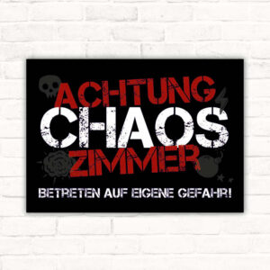 Schild Achtung Chaos Zimmer Kinderzimmer