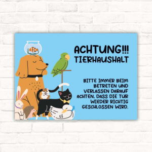 Schild Achtung Haustierhaushalt - Tür bitte geschlossen halten