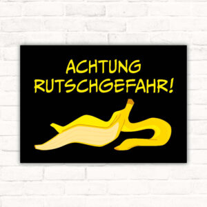 Schild Achtung Rutschgefahr Bananenschale