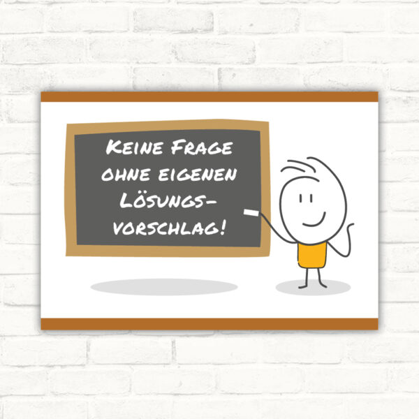 Keine Frage ohne eigenen Lösungsvorschlag