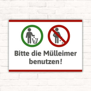 Schild Mülleimer benutzen