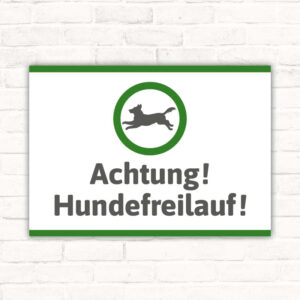 Schild Achtung Hundefreilauf Hinweis