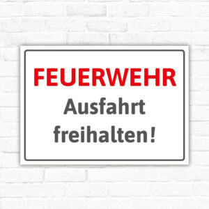 Schild Feuerwehr Ausfahrt freihalten