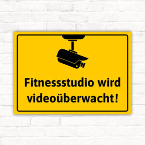 Schild Fitnessstudio wird videoüberwacht Videoüberwachung