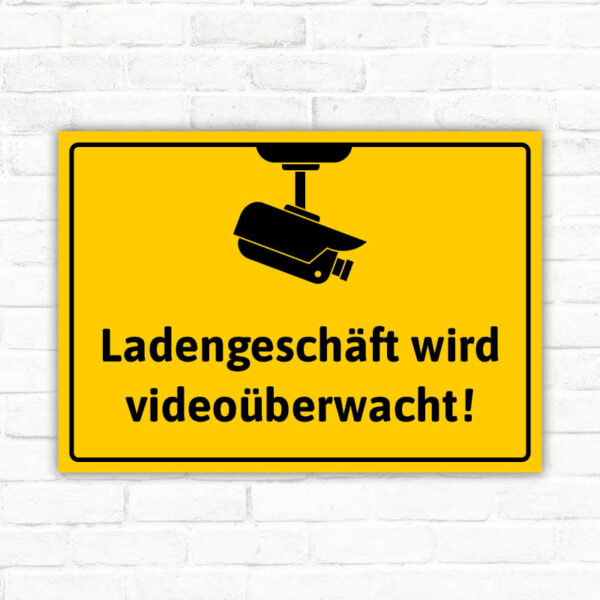 Schild Ladengeschäft wird videoüberwacht Videoüberwachung
