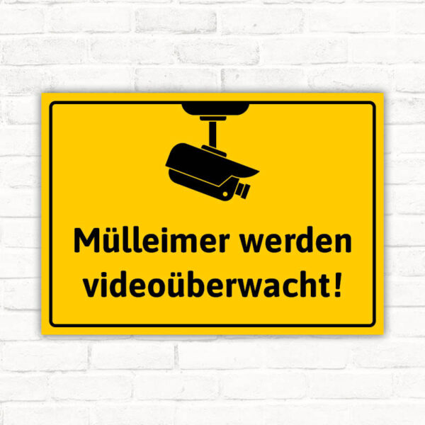 Schild Mülleimer werden videoüberwacht Videoüberwachung