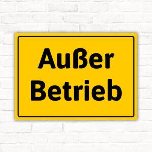 Schild Außer Betrieb