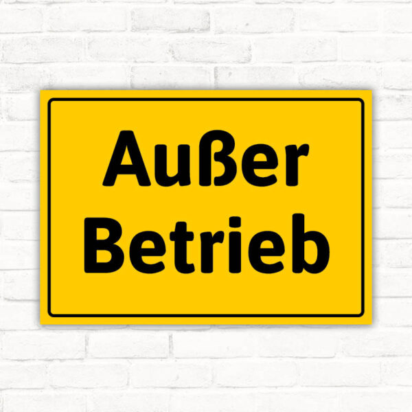 Schild Außer Betrieb