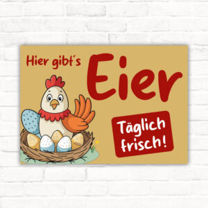 Schild Hier gibts Eier - täglich frisch